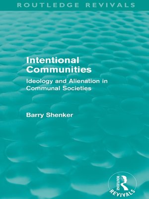 cover image of Intentional Communities (Routledge Revivals)